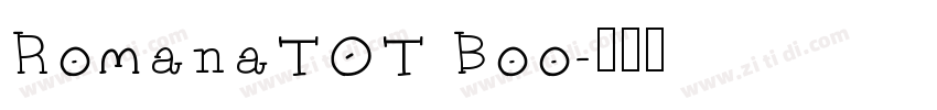 RomanaTOT Boo字体转换